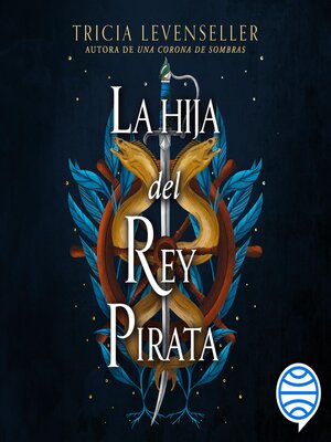 cover image of La hija del Rey Pirata